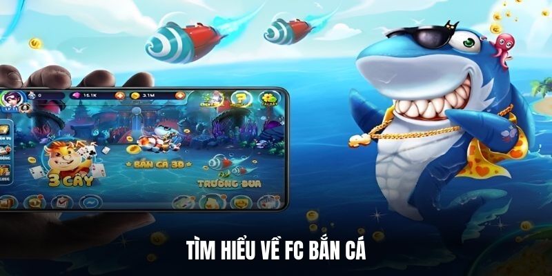 Tìm hiểu về FC Bắn cá 39BEt